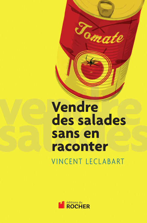 Cover image for book Vendre des salades sans en raconter