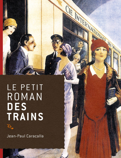 Cover image for book Le petit roman des trains