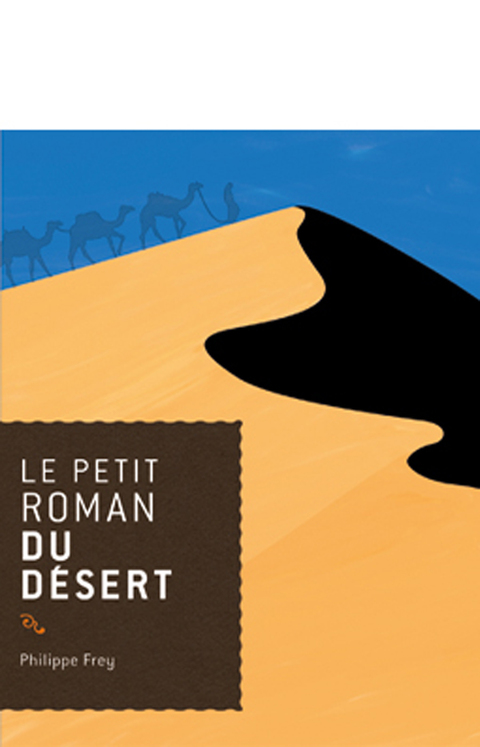 Cover image for book Le petit roman du désert