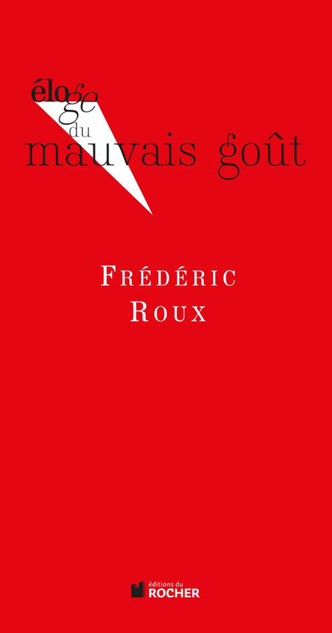 Cover image for book Eloge du mauvais gout