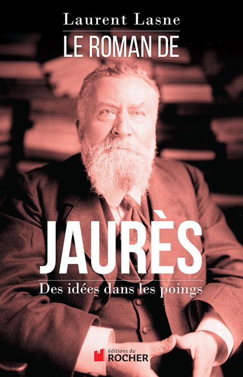 Cover image for book Le Roman de Jaurès