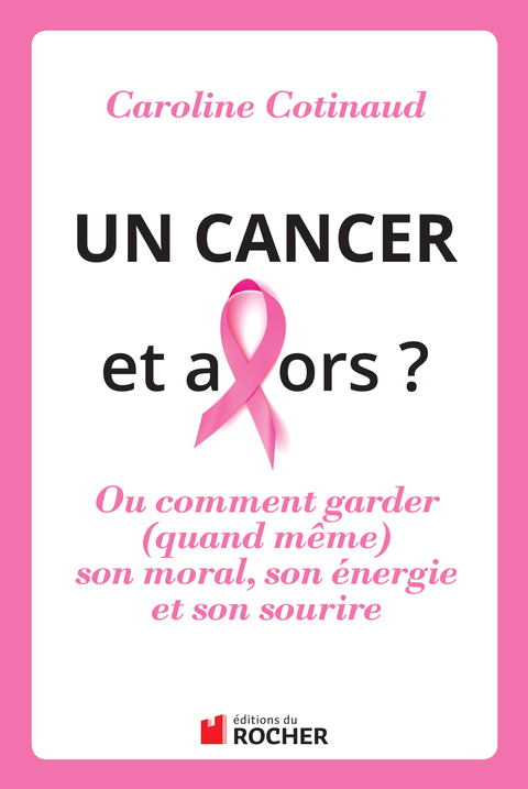 Cover image for book Un cancer, et alors ?