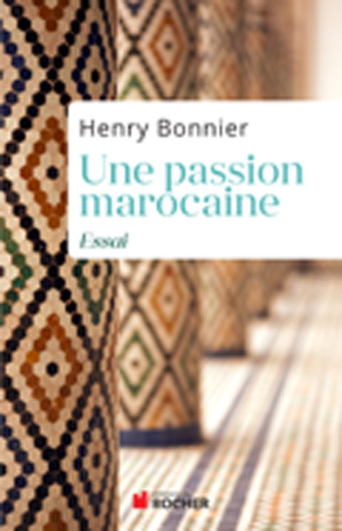 Cover image for book Une passion marocaine