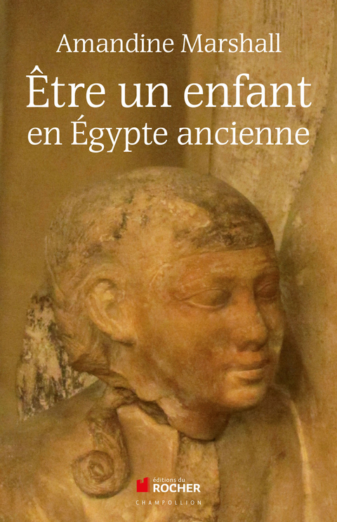 Cover image for book Etre un enfant en Egypte ancienne