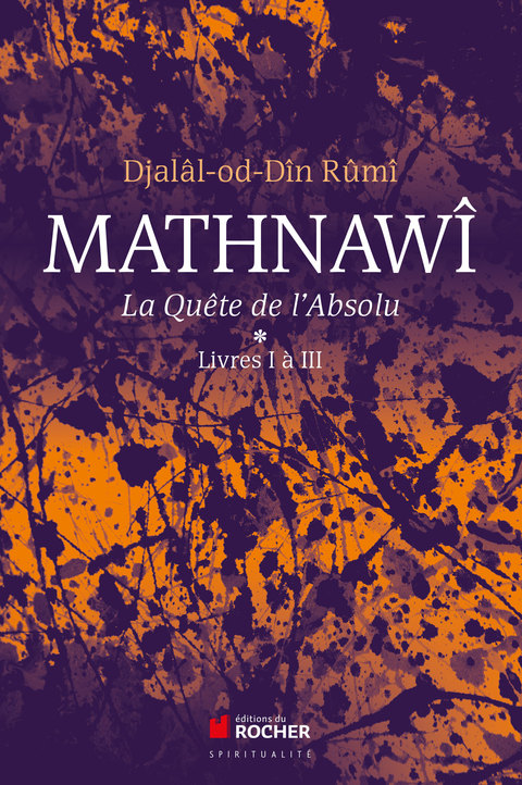 Cover image for book Mathnawî, la quête de l'Absolu