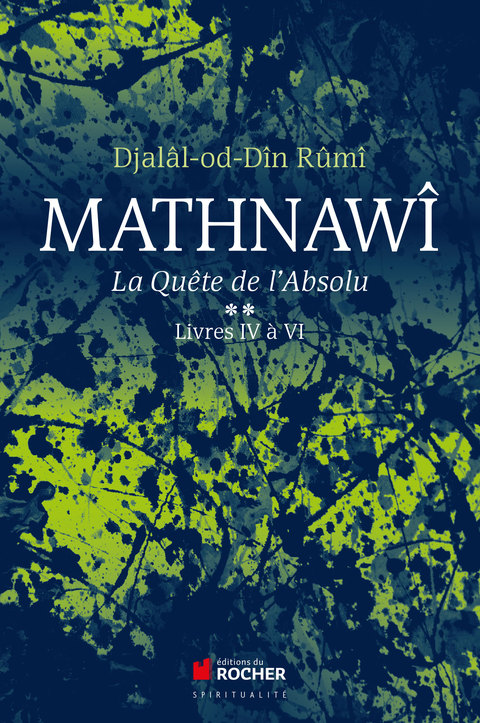 Cover image for book Mathnawî, la quête de l'absolu