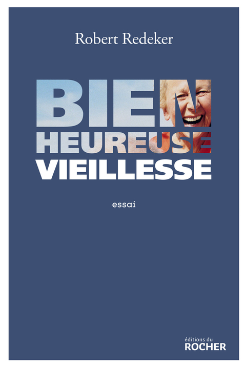 Cover image for book Bienheureuse vieillesse