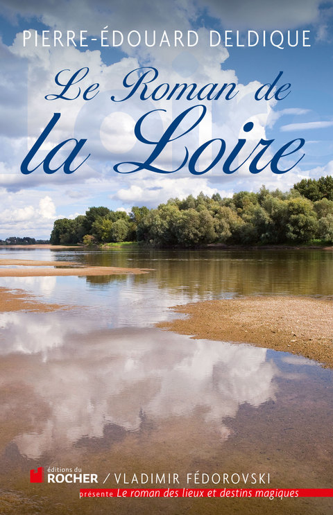 Cover image for book Le roman de la Loire