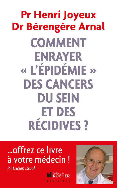 Cover image for book Comment enrayer l'épidémie des cancers du sein et des récidives ?