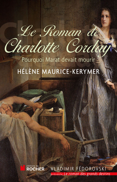 Cover image for book Le Roman de Charlotte Corday (Ned)
