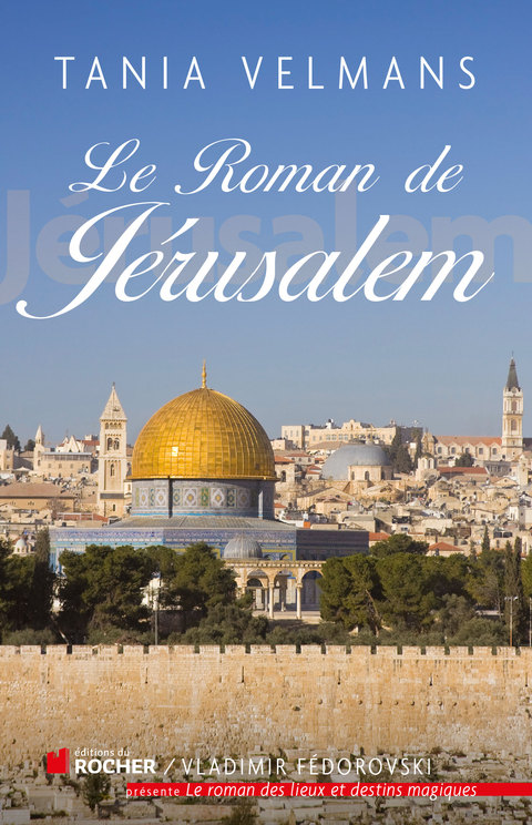 Cover image for book Le roman de Jérusalem