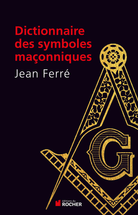 Cover image for book Dictionnaire des symboles maçonniques