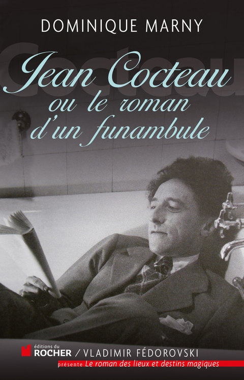 Cover image for book Jean Cocteau, le roman d'un funambule