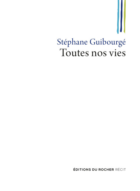 Cover image for book Toutes nos vies