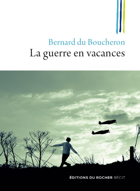 Cover image for book La guerre en vacances