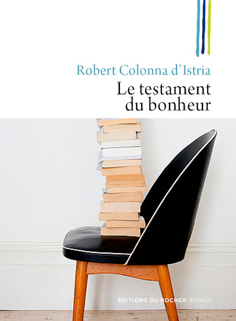 Cover image for book Le testament du bonheur