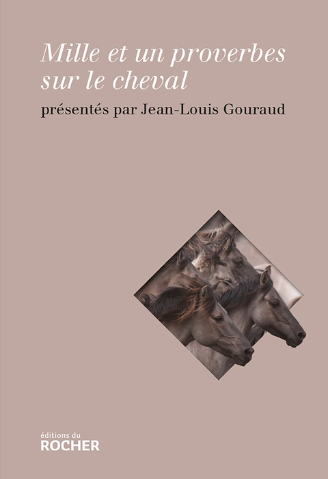 Cover image for book Mille et un proverbes sur le cheval