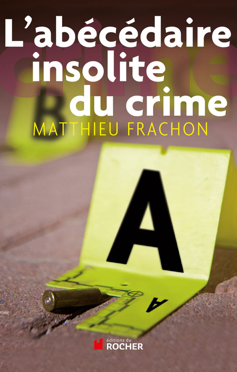 Cover image for book L'abécédaire insolite du crime