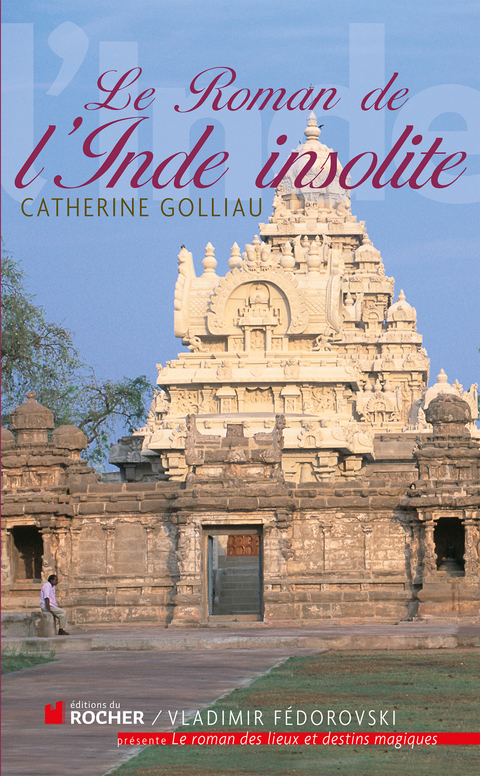 Cover image for book Le roman de l'Inde insolite