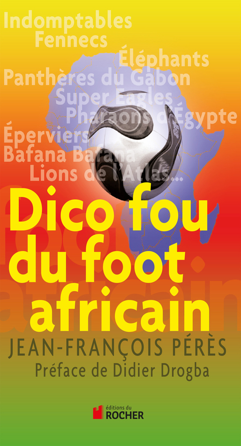 Cover image for book Dico fou du foot africain