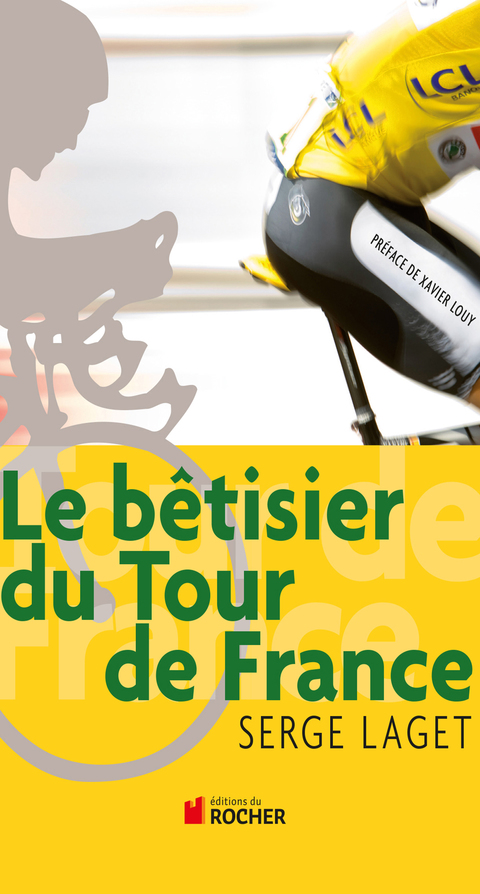 Cover image for book Le bêtisier du Tour de France