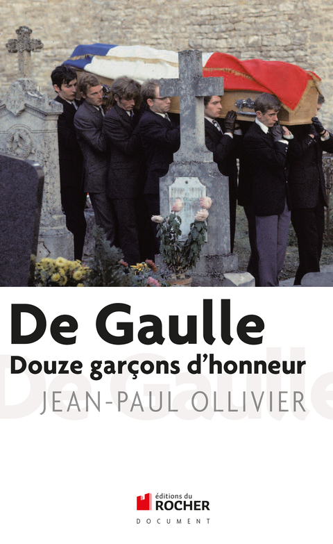 Cover image for book De Gaulle : douze garçons d'honneur
