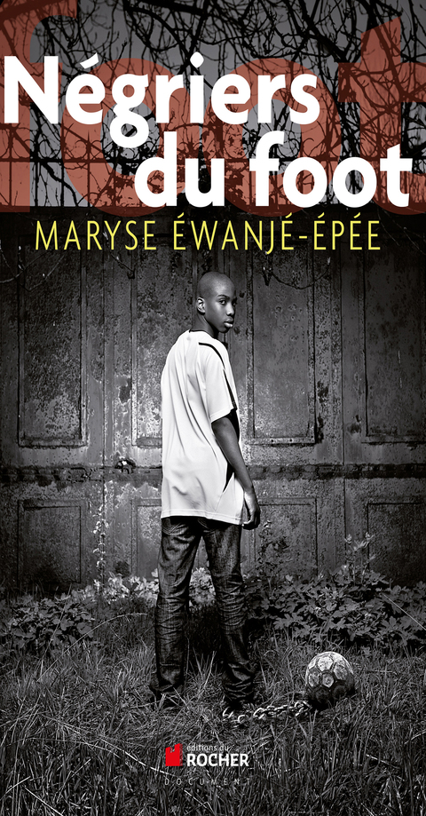 Cover image for book Négriers du foot