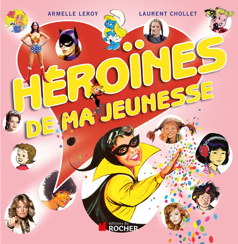 Cover image for book Héroïnes de ma jeunesse