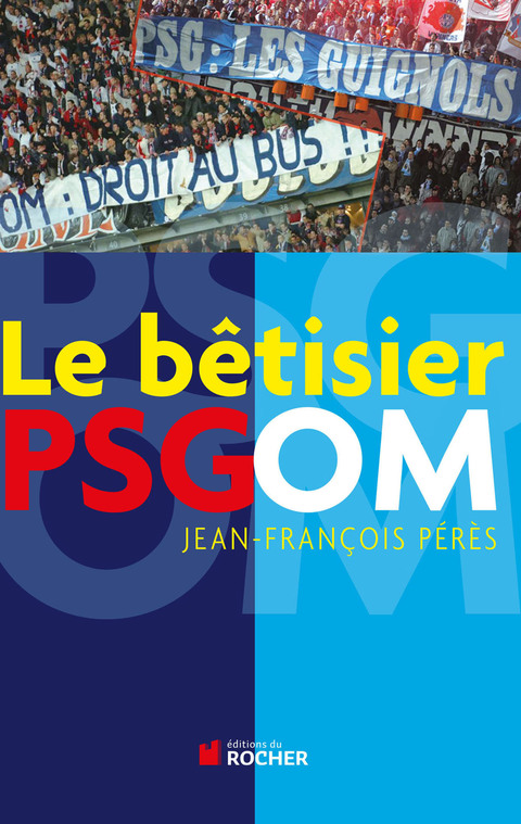 Cover image for book Le bêtisier PSG/OM