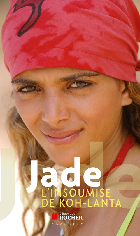Cover image for book Jade, l'insoumise de Koh-Lanta