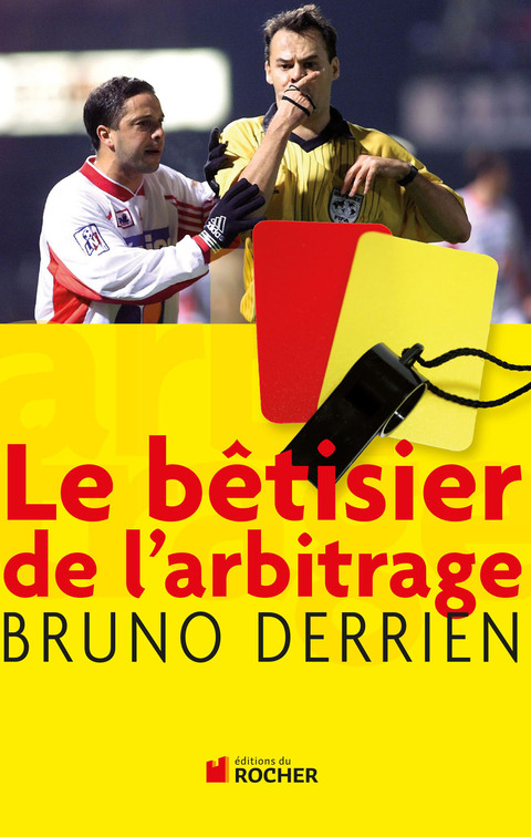 Cover image for book Le bêtisier de l'arbitrage
