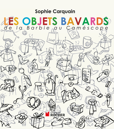 Cover image for book Les objets bavards