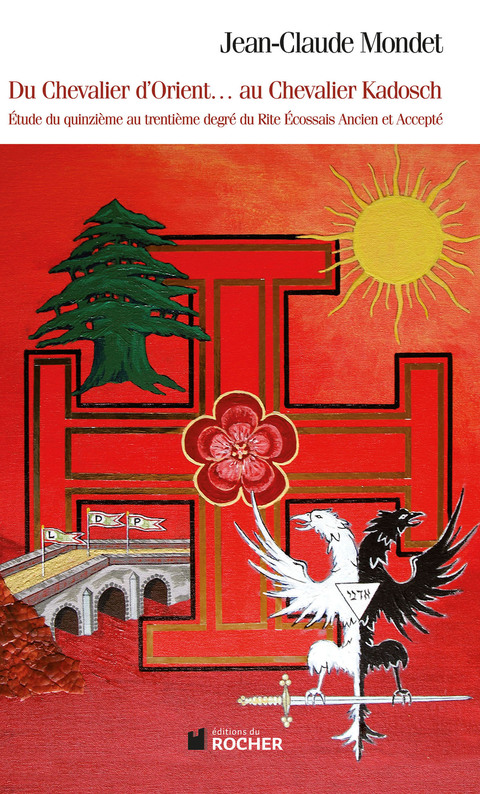 Cover image for book Du chevalier d'Orient... au chevalier Kadosch