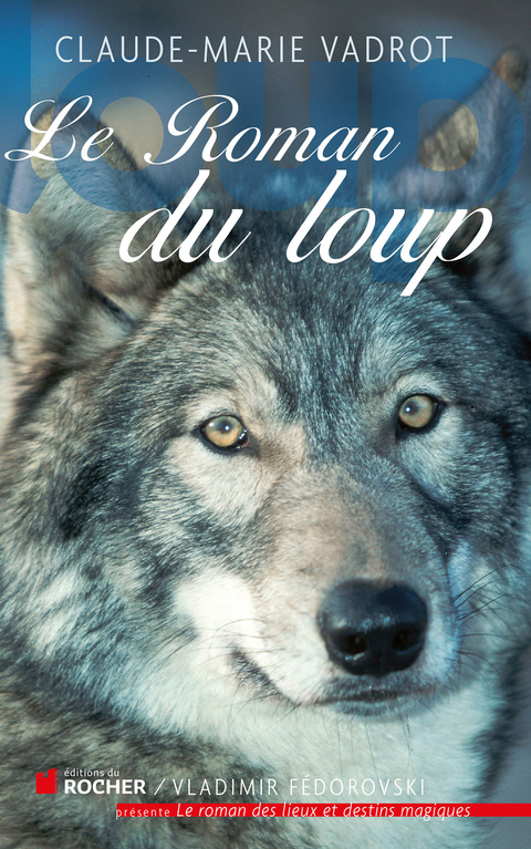 Cover image for book Le roman du loup