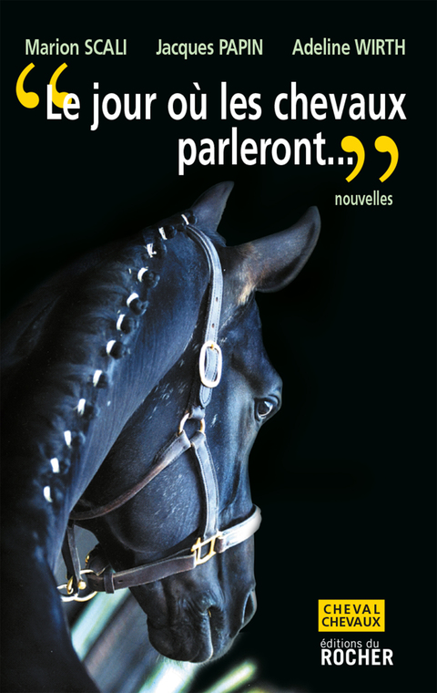 Cover image for book Le jour où les chevaux parleront