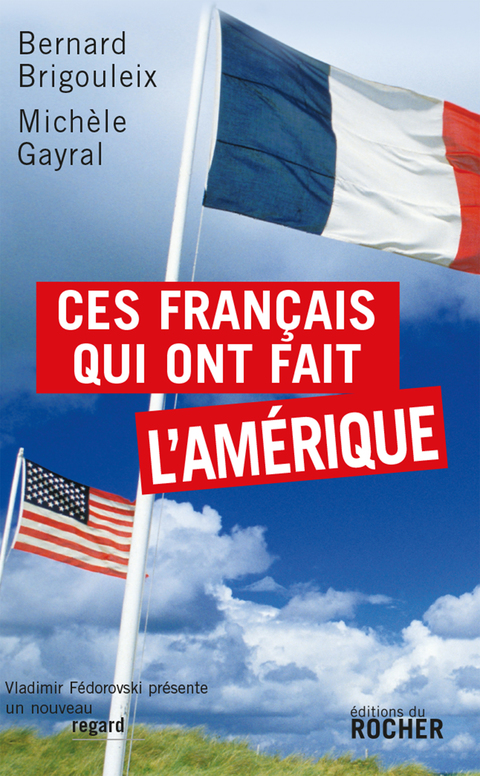 Cover image for book Ces Français qui ont fait l'Amérique