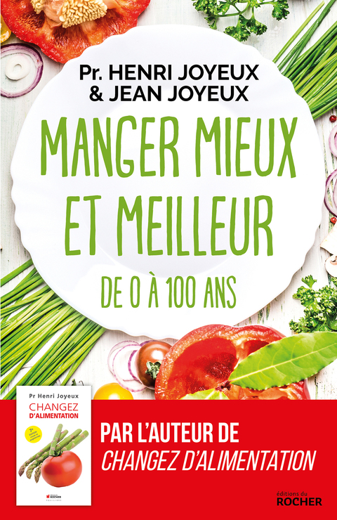 Cover image for book Manger mieux et meilleur de 0 à 100 ans