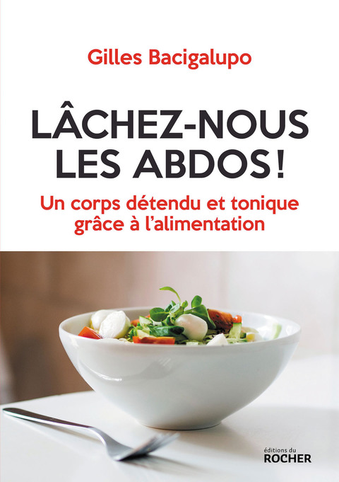 Cover image for book Lâchez-nous les abdos !