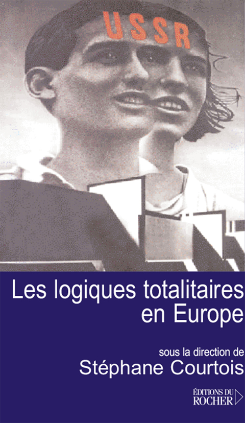 Cover image for book Les logiques totalitaires en Europe