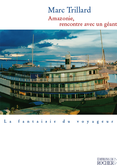 Cover image for book Amazonie, rencontre avec un géant