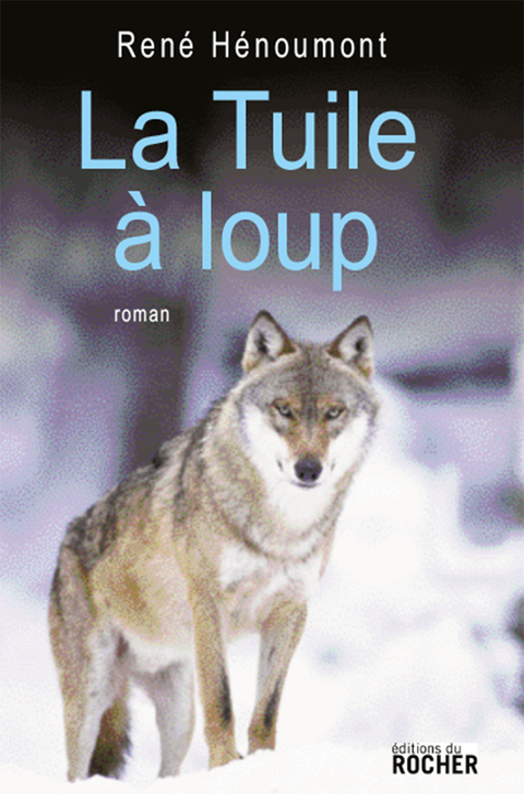 Cover image for book La Tuile à loup