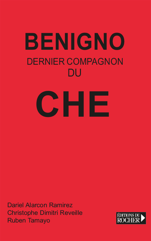 Cover image for book Benigno, dernier compagnon du Che