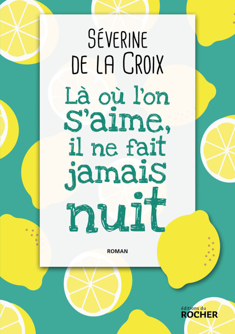Cover image for book Là où l'on s'aime, il ne fait jamais nuit