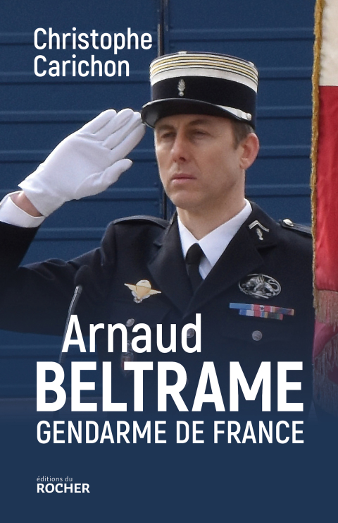 Cover image for book Arnaud Beltrame, gendarme de France