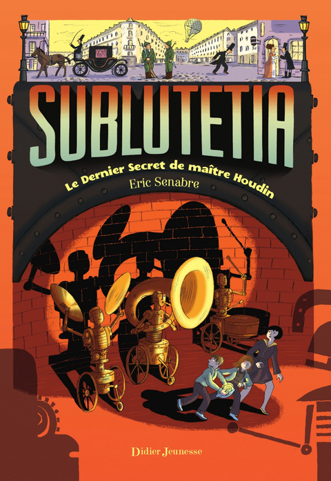 Cover image for book Sublutetia - Le dernier secret de maître Houdin (T2)