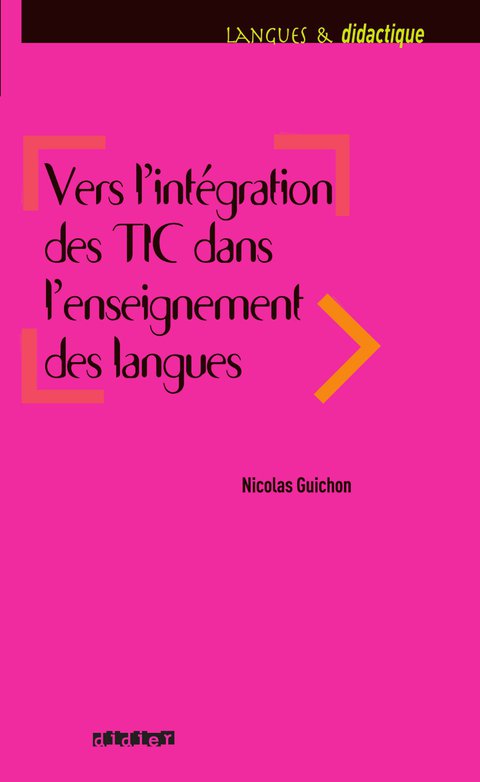 Cover image for book Vers l'intégration des TIC dans l'enseignement des langues - ebook