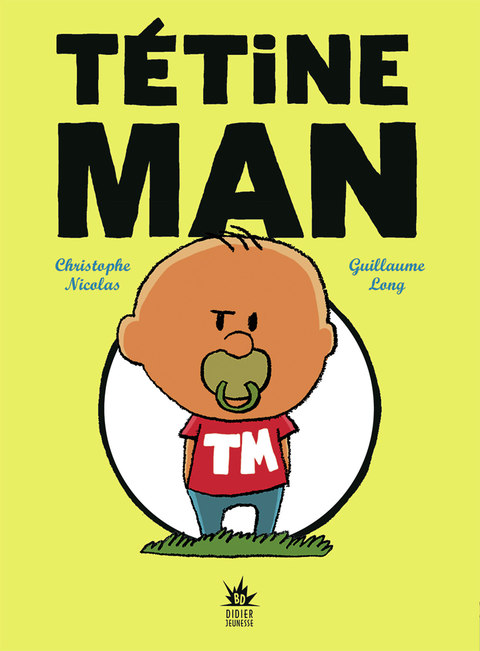 Cover image for book Tétine Man - Compile 1