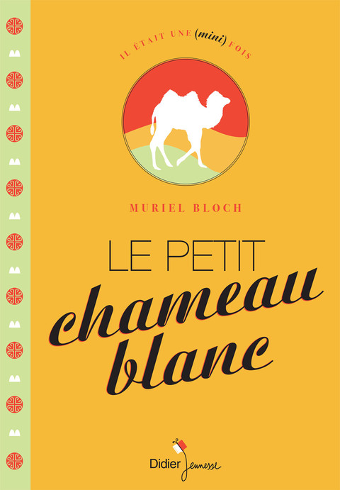 Cover image for book Le Petit Chameau blanc