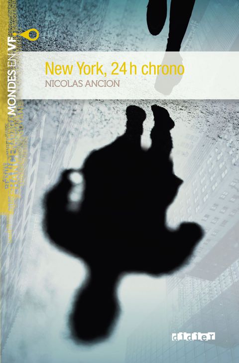 Cover image for book Mondes en VF - New York, 24h chrono - Niv. A2 - Ebook