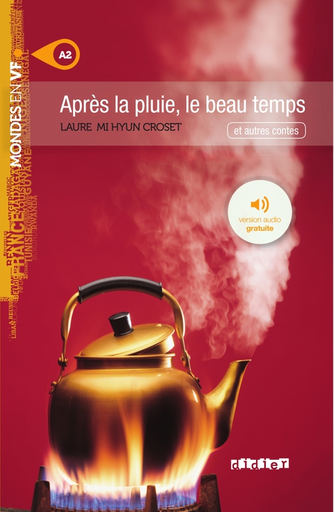 Cover image for book Mondes en VF - Après la pluie, le beau temps - Niv. A2